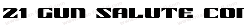 21 Gun Salute Conden字体转换